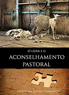 Livro O Líder e o Aconselhamento Pastoral