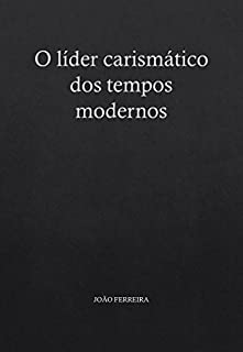Livro O líder carismático dos tempos modernos