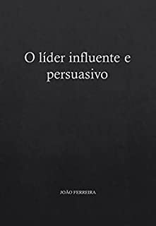 Livro O líder influente e persuasivo