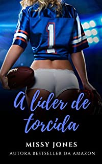 Livro A líder de torcida (Garotinhas do papai Livro 2)