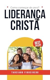 Livro Liderança Cristã: Como Começar do Zero