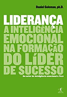 Livro Liderança: A inteligência emocional na formação do líder de sucesso