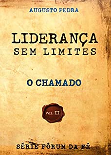 Livro LIDERANÇA SEM LIMITES : O CHAMADO