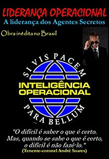 Livro LIDERANÇA OPERACIONAL: A liderança dos Agentes Secretos