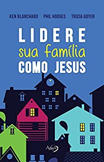 Livro Lidere sua família como Jesus