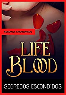 Livro Life Blood: Segredos Escondidos