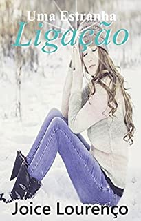 Livro Uma Ligação Estranha: Conto