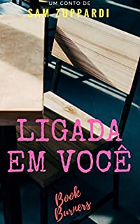 Ligada em você