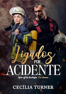 Livro Ligados por Acidente: Spin-off da duologia em chamas