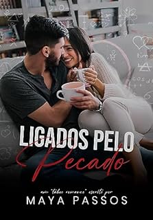 Livro Ligados Pelo Pecado (Amores Pernambucanos Livro 1)