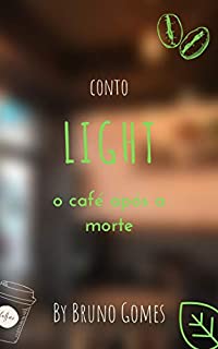 Livro Light: o café após a morte