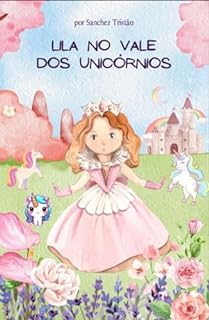 Livro Lila no Vale dos Unicórnios