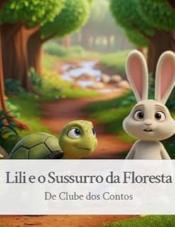 Livro Lili e o Sussurro na Floresta