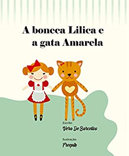 Livro Lilica e a Gata Amarela (Tia Vera)