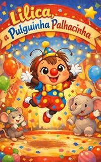 Livro Lilica, A Pulguinha Palhacinha : Livro: 16 (Livros infatis)