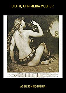 Livro Lilith, A Primeira Mulher