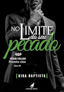 Livro No limite do seu pecado: Primeira Vista (Telles)
