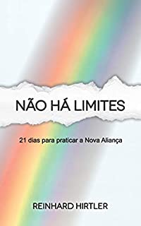 Livro Não há limites: 21 dias para praticar a Nova Aliança