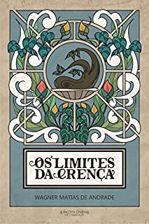 Livro Os Limites da Crença