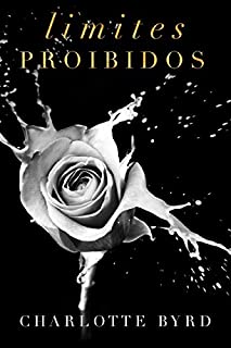 Livro Limites Proibidos (Encontro Proibido Livro 5)