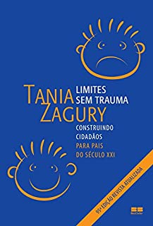 Livro Limites sem trauma: Construindo cidadãos: para pais do século XXI