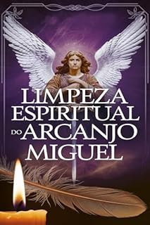 Livro Limpeza Espiritual do Arcanjo Miguel