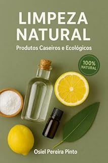 Livro Limpeza Natural Produtos Caseiros e Ecológicos