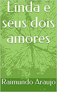 Livro Linda e seus dois amores