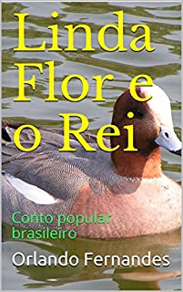 Livro Linda Flor e o Rei: Conto popular brasileiro