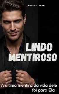 Livro LINDO MENTIROSO: Inspirado na música Beautiful Liar Beyoncé (feat. Shakira)