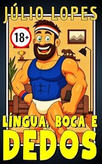 Livro LÍNGUA, BOCA E DEDOS (CARLÃO, DIVERTIDO E SELVAGEM Livro 2)