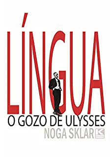 Livro Língua - O gozo de Ulysses