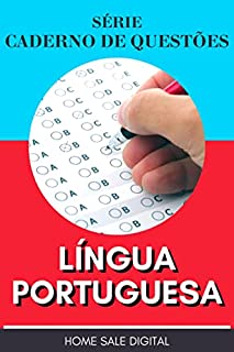 Livro LÍNGUA PORTUGUESA - CADERNO DE QUESTÕES: PREPARATÓRIO PARA CONCURSO PÚBLICO