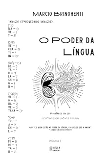 Livro O Poder da Língua Volume I: "Morte e vida estão no poder da língua, e aqueles que a amam comerão do seu fruto." — Provérbios 18:21
