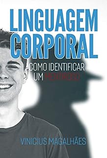 Linguagem corporal: Como identificar um mentiroso