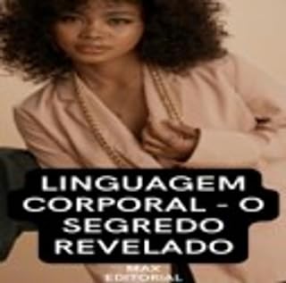 Livro Linguagem Corporal: O Segredo Revelado