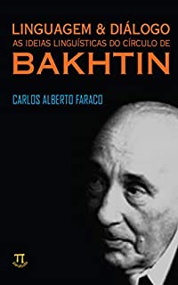 Livro Linguagem & diálogo: as ideias linguísticas do Círculo de Bakhtin