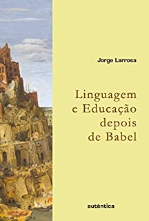 Livro Linguagem e educação depois de Babel