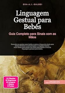 Livro Linguagem Gestual para Bebés: Guia Completo para Sinais com as Mãos