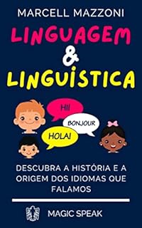 Livro Linguagem E Linguística: Descubra A História E A Origem Dos Idiomas Que Falamos