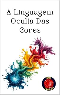 Livro A Linguagem Oculta Das Cores