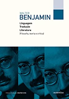 Livro Linguagem, tradução, literatura: Filosofia, teoria e crítica