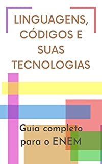 Livro Linguagens, códigos e suas Tecnologias. Guia Completo para o ENEM