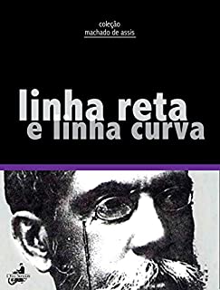 Livro Linha Reta e Linha Curva (Contos de Machado de Assis)