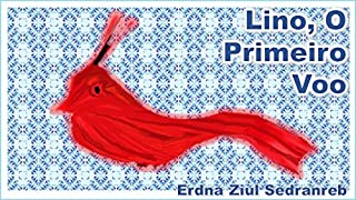 Livro Lino,: O Primeiro Voo (Temas Infantis Livro 2)
