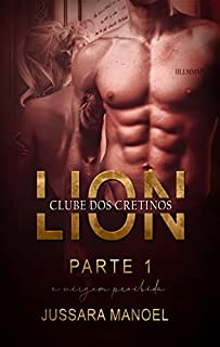 Livro LION - Clube dos Cretinos : A virgem proibida