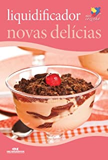 Livro Liquidificador Novas Delícias (Minicozinha)