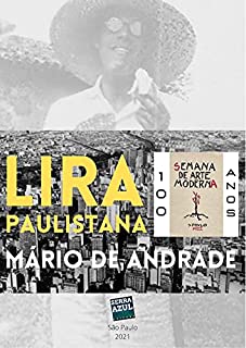 Livro Lira Paulistana: Semana de Arte Moderna: 100 anos (Semana de Arte Moderna: 100 anos.)