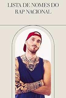 LISTA DE NOMES DO RAP NACIONAL