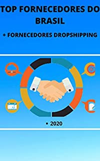 Livro Lista dos Top Fornecedores do Brasil + Fornecedores de DropShipping: Diversos Fornecedores! De Acessórios, Roupas e Eletrônicos. Preços altamente baixo, Lucro de até 400%